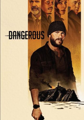  / Dangerous (2021)